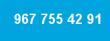 967 755 42 91